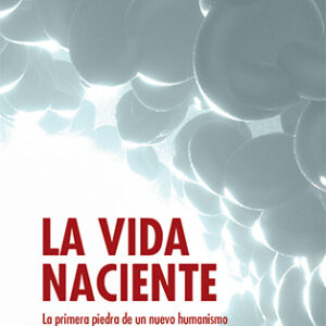 La vida naciente
